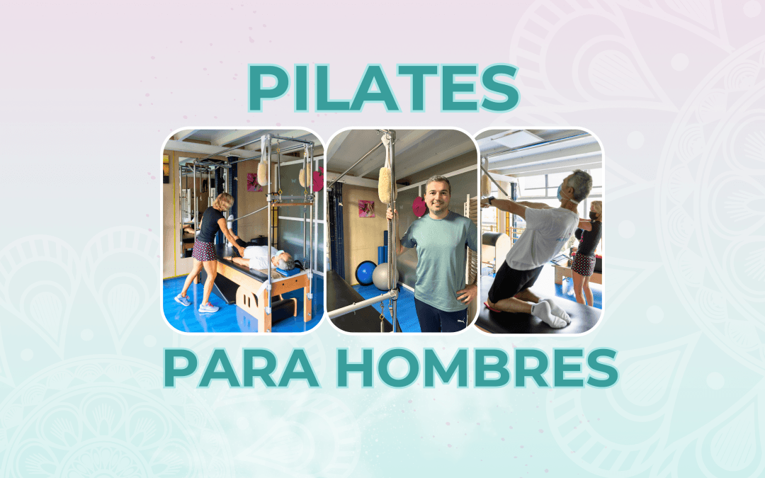 Pilates para hombres: Mejora de la fuerza, la flexibilidad y el rendimiento